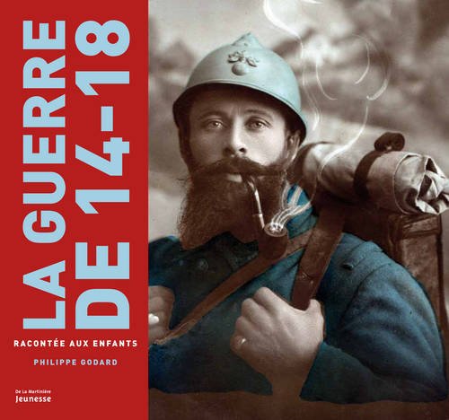 <a href="/node/20650">guerre de 14-18 racontée aux enfants (La)</a>