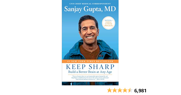 Keep Sharp Build A Better Brain At Any Age Gupta M D Sanjay Amazon De Books
