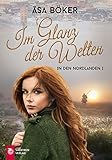 Bücher Neuerscheinungen 2022 - Im Glanz der Welten: In den Nordlanden 1 von Âsa Böker