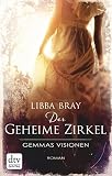 Cover zum Buch Der geheime Zirkel: Gemmas Visionen