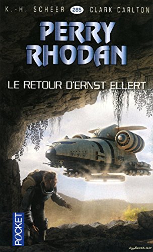 Download Perry Rhodan n°285 - Le retour d'Ernst Ellert Download Perry Rhodan n°285 - Le retour d'Ernst Ellert