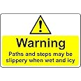 Warning paths and steps may be slippery when wet and icy safety sign - 1mm Plastic sign (300mm x 200mm)