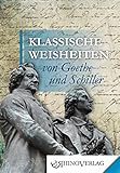 Image de Klassische Weisheiten von Goethe und Schiller: Band 1 (Rhino Westentaschen-Bibliothek)