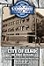 Produktbild City of Elko: The First 100 Years: The People Who Helped Make Elko What It Is Today