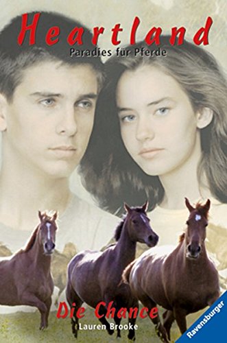 Preisvergleich Produktbild Heartland, Paradies für Pferde, Bd.4, Die Chance