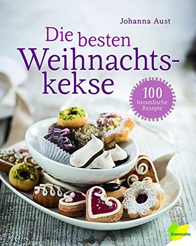 Die Besten Weihnachtskekse 100 Himmlische Rezepte