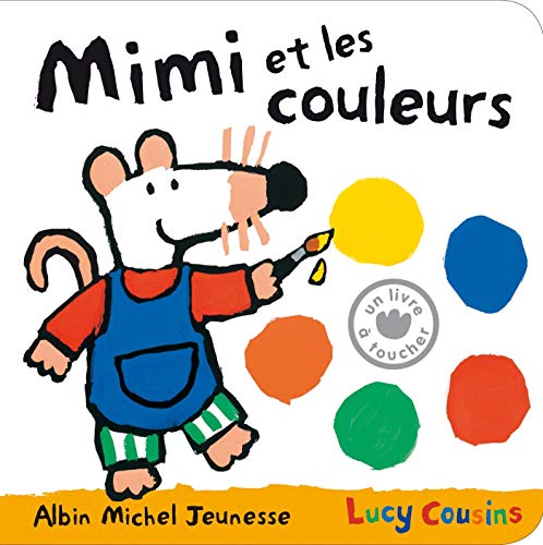 Mimi et les couleurs Mimi et les couleurs