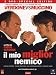 Il mio miglior nemico (special edition) [(special edition)] [Import italien]