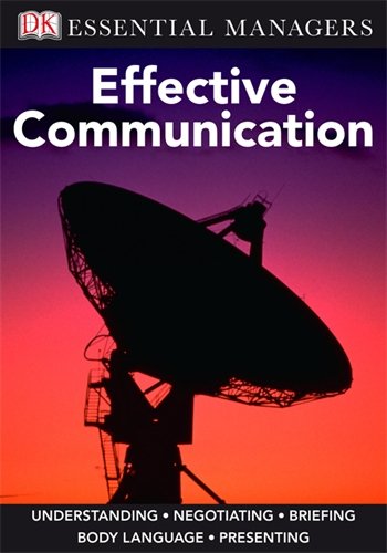 Effective Communication (Essential Managers)