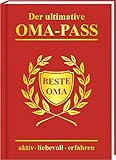 Image de Der ultimative Oma-Pass: aktiv - liebevoll - erfahren