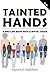 Produktbild Tainted Hands: A Pro-life Book with a Mystic Touch