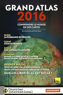 jaquette livre Grand atlas 2016 : Comprendre le monde en 200 cartes