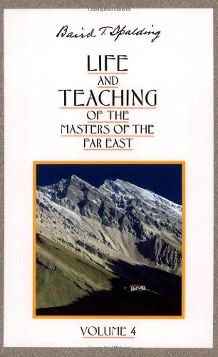 Life and Teaching of the Masters of the Far East livre