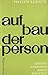 Aufbau der Person by 