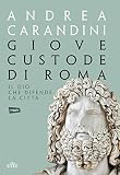 Giove custode di Roma. Il dio che difende la città. Con e-book