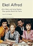 Image de Ekel Alfred: »Ein Herz und eine Seele« Das große Buch für Fans