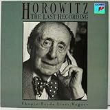 Vladimir Horowitz , Fr�d�ric Chopin � Joseph Haydn � Franz Liszt � Richard Wagner - The Last Recording - Sony Classical - S 45818, Sony Classical - 01-045818-20-2 - Fr�d�ric Chopin � Joseph Haydn � Franz Liszt � Richard Wagner Vladimir Horowitz 