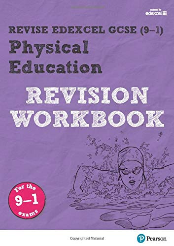 Revise Edexcel GCSE (91) Physical Education Revision Workbook: for the 91 exams (Revise Edexcel GCSE Physical Educatio