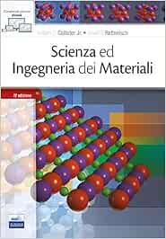 Scienza e ingegneria dei materiali Scienza e ingegneria dei materiali