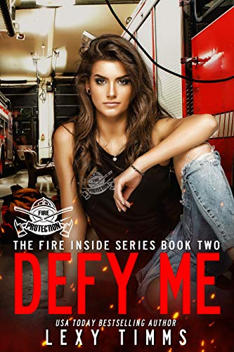 Defy Me The Fire Inside Series Book 2 English Edition - 