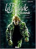 Image de La Balade au Bout du monde, Tome 4 : Pierres de vérité : 4e Cycle d'aventures