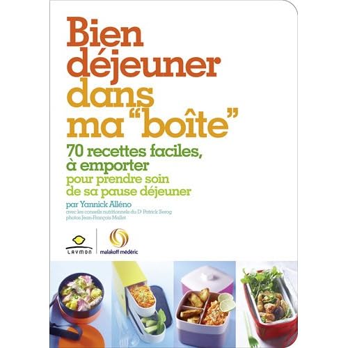 Bien déjeuner dans ma boite T1 : 70 recettes faciles, à emporter pour prendre soin de sa pause déjeuner Bien déjeuner dans ma boite T1 : 70 recettes faciles, à emporter pour prendre soin de sa pause déjeuner