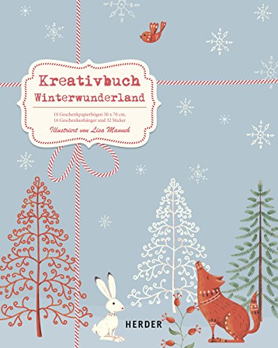 Preisvergleich Produktbild Kreativbuch Winterwunderland: 10 Geschenkpapierbögen 50 x 70 cm - 16 Geschenkanhänger - 32 Sticker