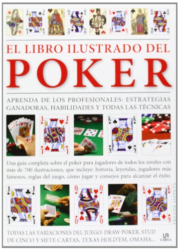 Download El Libro Ilustrado del Poker: Aprenda de los Profesionales: Estrategias Ganadoras, Habilidades y Todas las Técnicas (Obras Singulares) Download El Libro Ilustrado del Poker: Aprenda de los Profesionales: Estrategias Ganadoras, Habilidades y Todas las Técnicas (Obras Singulares)