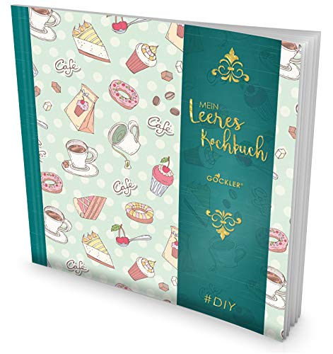 Preisvergleich Produktbild GOCKLER Leeres Kochbuch: Ein Rezeptbuch zum Selbstgestalten / Selberschreiben Für 100 Lieblingsrezepte, mit Register uvm. DesignArt „Desserts“ Softcover, ca. 21 x 21 cm