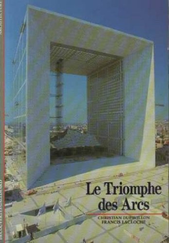 couverture de : TRIOMPHE DES ARCS (LE)