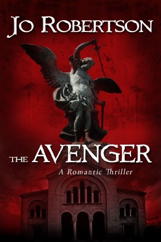 The Avenger (Bigler County Romantic Thrillers Book 2) (English Edition) livre
