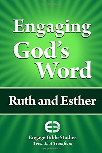 Engaging God's Word: Ruth and Esther