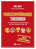 Verschwörungstheorien: 50 umstrittene Verschwörungen und was wirklich dran ist by Joel Levy, Richard Burgess