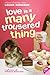 Love Is a Many Trousered Thing (Confessions of Georgia Nicolson, Band 8) by