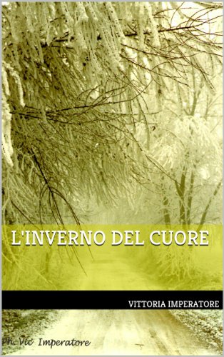 Download L'Inverno del Cuore Download L'Inverno del Cuore