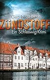 Bücher Neuerscheinungen 2022 - Zündstoff: Ein Schleswig-Krimi von Gea Nicolaisen