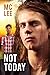 Not Today (English Edition) by