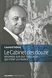 Le Cabinet des douze: Regards sur des tableaux qui font la France