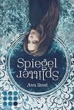Spiegelsplitter (Die Spiegel-Saga 1) by 