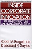 Image de Inside Corporate Innovation: Strategy, Structure, and Managerial Skills