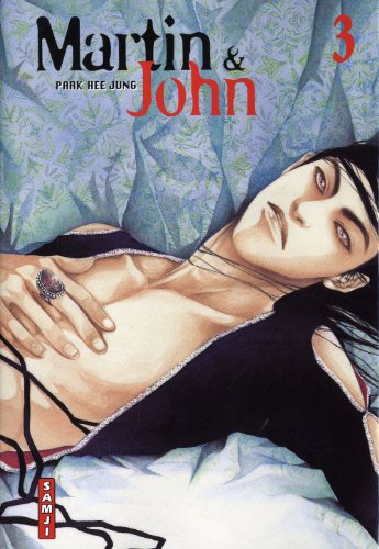 Martin & John — Tome 3