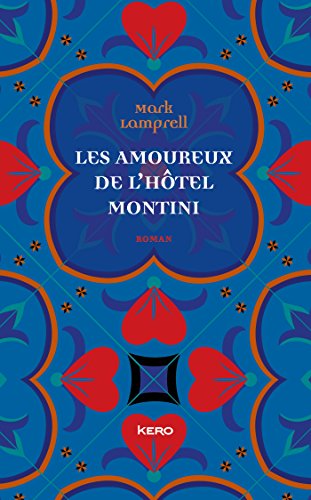 couverture de : Les amoureux de l' Hôtel Montini couverture de : Les amoureux de l' Hôtel Montini