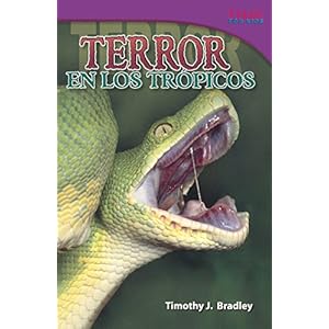 Terror En Los Tropicos / Terror In The Tropics (Time for Kids Nonfiction Readers)
