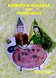 Image de ROBERTSON MARRIAGE AND OTHER VISTAS (English Edition)