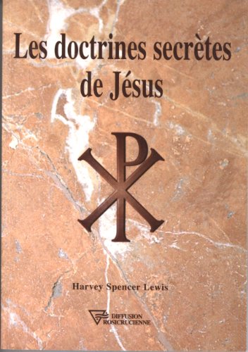 Les Doctrines secrètes de Jésus en ligne