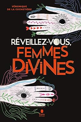 Tana Réveillez-vous, femmes divines