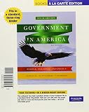 Government in America: People, Politics, and Policy: Books a la Carte Edition Government in America: People, Politics, and Policy: Books a la Carte Edition