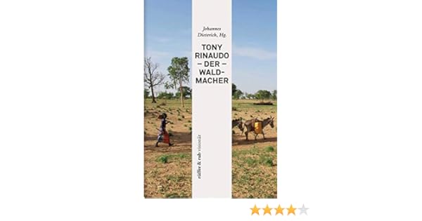 Tony Rinaudo Der Waldmacher Rüfferrub Visionär 6 - 