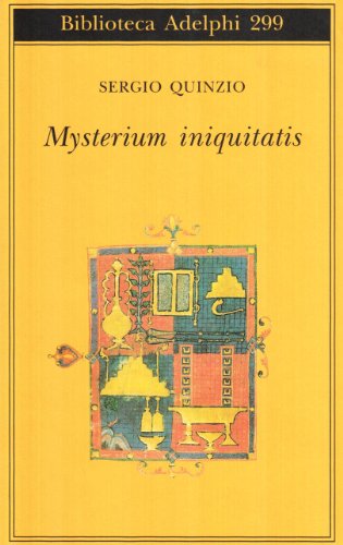 Mysterium iniquitatis. Le encicliche dell'ultimo papa Mysterium iniquitatis. Le encicliche dell'ultimo papa