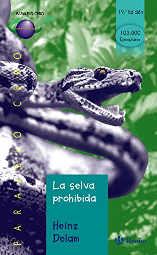 La selva prohibida (CastellanoJUVENILPARALELO CERO)